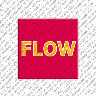 ART-DOMINO® BY SABINE WELZ FLOW - Magnet with the name FLOW
