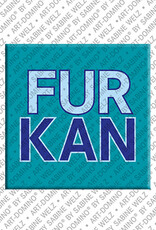 ART-DOMINO® BY SABINE WELZ FURKAN - Magnet mit dem Vornamen FURKAN