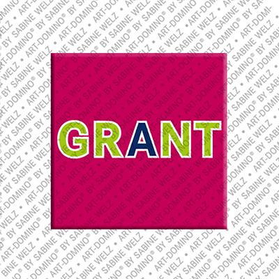 ART-DOMINO® BY SABINE WELZ GRANT - Magnet mit dem Vornamen GRANT