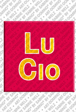 ART-DOMINO® BY SABINE WELZ LUCIO - Magnet with the name LUCIO