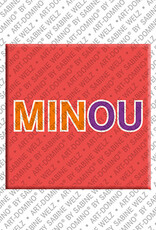 MAGNET-STORIES MINOU - Aimant avec le nom MINOU
