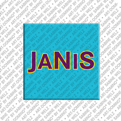 ART-DOMINO® BY SABINE WELZ JANIS - Magnet with the name JANIS