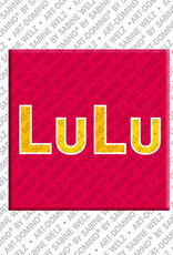 ART-DOMINO® BY SABINE WELZ LULU - Magnet mit dem Vornamen LULU