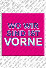 ART-DOMINO® BY SABINE WELZ WO WIR SIND IST VORNE – Aimant avec WO WIR SIND IST VORNE