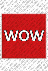 MAGNET-STORIES WOW – Aimant avec WOW