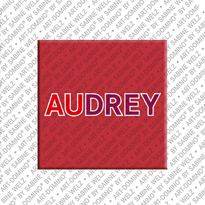 ART-DOMINO® BY SABINE WELZ AUDREY - Magnet mit dem Vornamen AUDREY