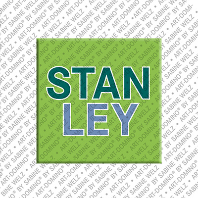 ART-DOMINO® BY SABINE WELZ STANLEY - Magnet with the name STANLEY