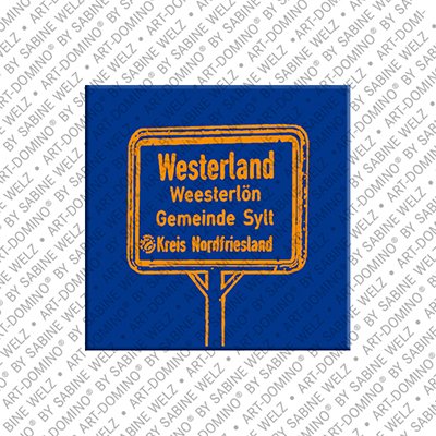 ART-DOMINO® BY SABINE WELZ Sylt – Schild Westerland