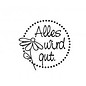 Stempel / Stamp: Holz / Wood holze mini stamp with German text "all good", ø 2cm