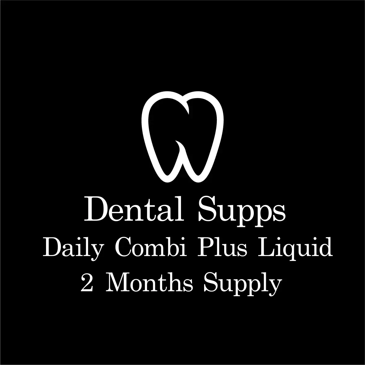 Dental Supps Daily Combi Plus, 2 Months Supply