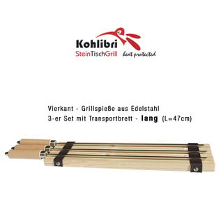 Kohlibri SteinTischGrill 3-set vierkante spiesen lang voor de Kohlibri SteinTischGrill