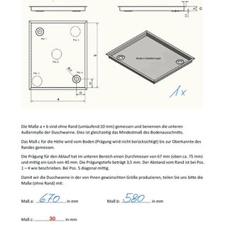 Versandmetall Sonder Edelstahl Duschwanne, Duschtasse { R3A } Materialstärke 1,5mm, INNEN Schliff K320, Maße 670x580mm  Ablaufbohrungen gem. Skizze, Höhe 30mm