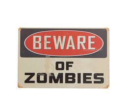 Warnschild "Beware Of Zombies"