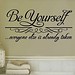 Wandaufkleber Zitat Be Yourself