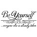 Wandaufkleber Zitat Be Yourself