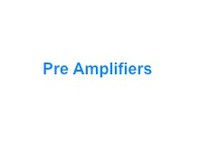 Pre Amplifiers