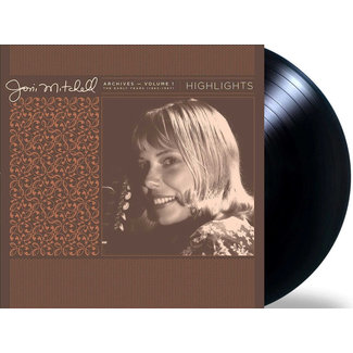 Joni Mitchell Archives Vol 1: Early Years (1963-1967): Highlights = 180g vinyl LP =