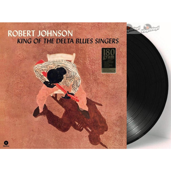 Robert Johnson - King Of The Delta Blues Singers ( 180g vinyl LP )