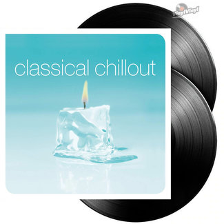 Various Artists Classical Chillout   (  vinyl 2LP )