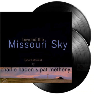 Charlie Haden - Beyond the Missouri Sky ( & Pat Metheny ) ( 2LP )