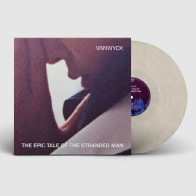 VanWyck The Epic Tale of the Stranded Ma ( white vinyl LP )