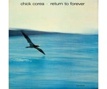 Chick Corea -  Return to Forever