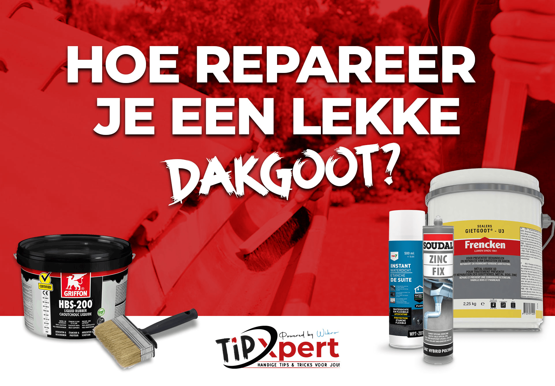 Dakgoot repareren? Dakgoot reparatie zelf doen in simpele stappen!