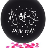 Grote Ballon Gender Reveal Hij of Zij Prik Mij met roze confetti