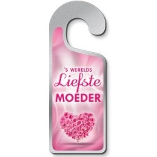 Deurhanger Liefste Moeder