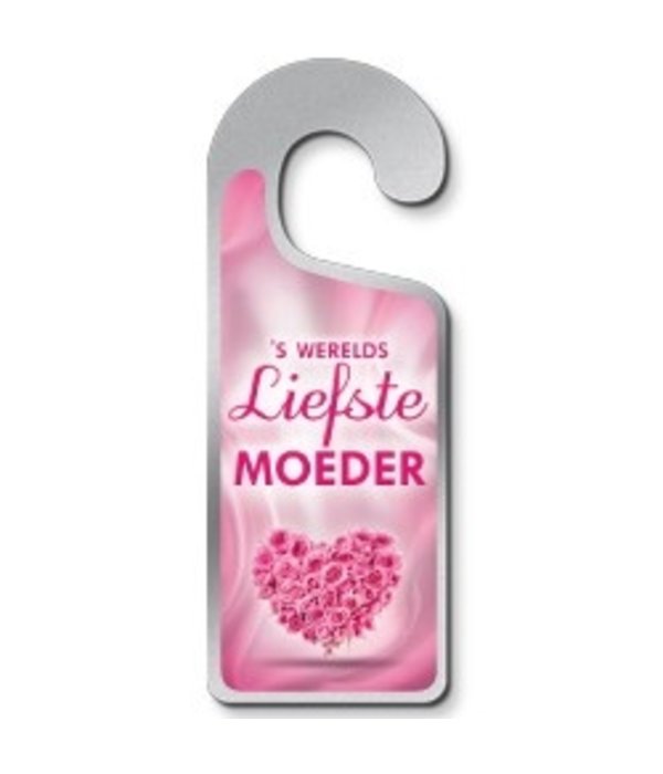 Deurhanger Liefste Moeder