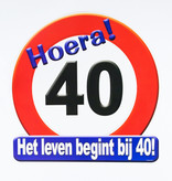 Huldeschild Hoera 40 Jaar