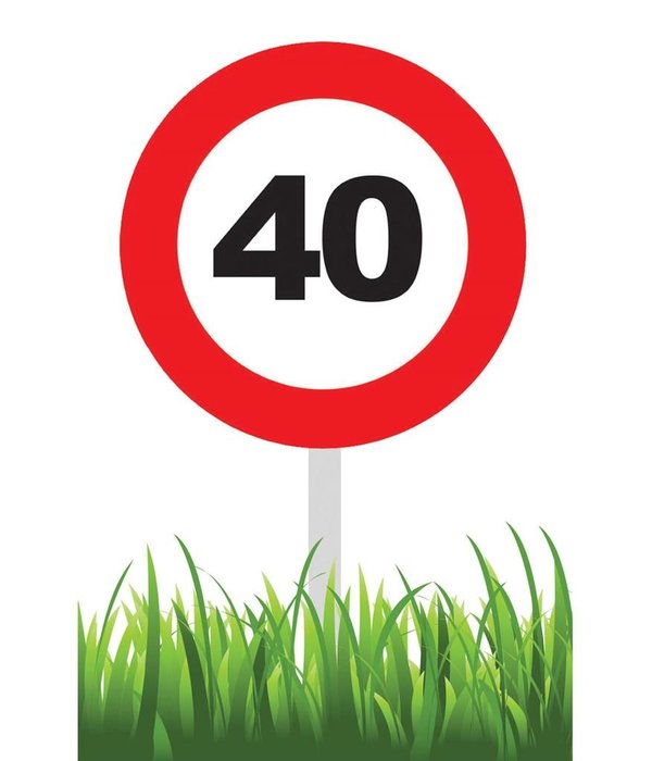 Verkeersbord 40 jaar tuin 36cm