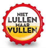 Flesopener Magneet 'Niet Lullen Maar Vullen'