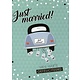 Wenskaart Just Married Groen