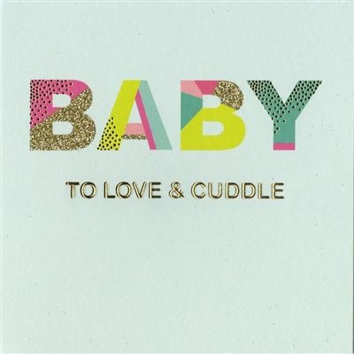 Wenskaart Geboorte &apos;To Love & Cuddle&apos; afbeelding