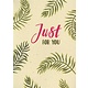 Valentijnskaart 'Just For You'