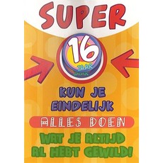 Wenskaart 16 jaar 'kun je eindelijk alles doen'