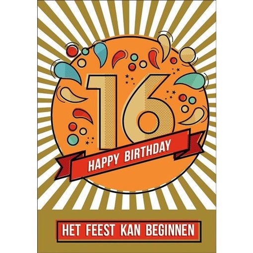 Wenskaart 16 jaar 'Het feest kan beginnen'