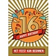 Wenskaart 16 jaar 'Het feest kan beginnen'