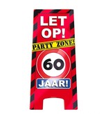 Let Op bord party zone 60 jaar