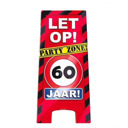Let Op bord party zone 60 jaar