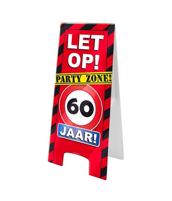 Let Op bord party zone 60 jaar