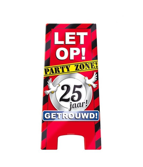 Waarschuwingsbord 25 jaar getrouwd