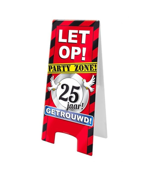 Waarschuwingsbord 25 jaar getrouwd