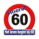 Huldeschild Hoera 60 Jaar