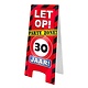 Waarschuwingsbord Verjaardag 30 jaar