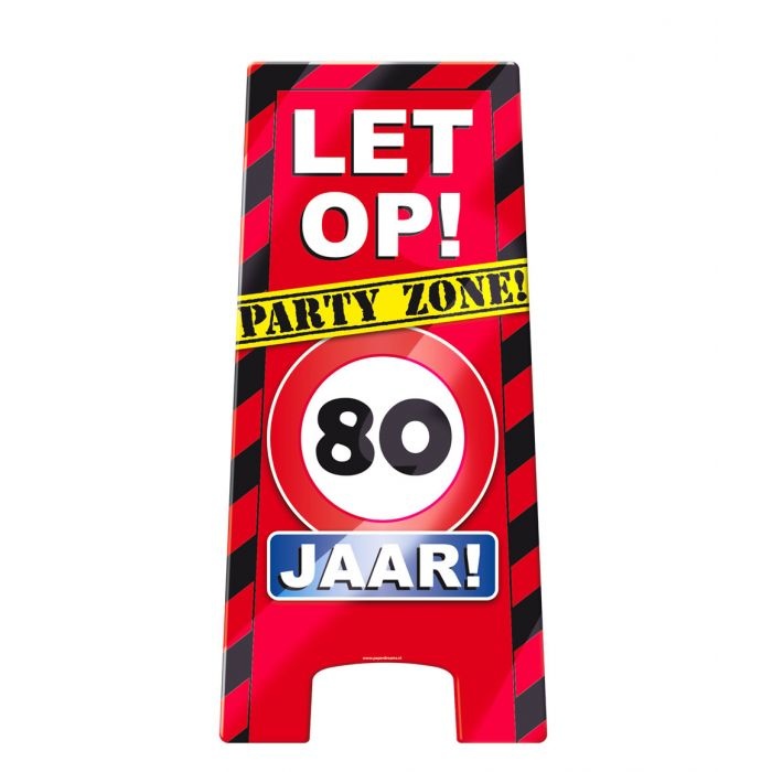 Attentiebord Party Zone 80 Jaar