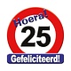 Huldeschild Gefeliciteerd 25 Jaar
