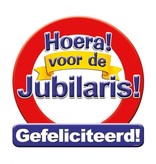 Huldeschild Hoera voor de Jubilaris