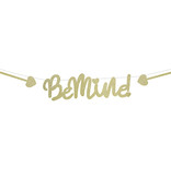 Gouden Glitter Letterslinger Be Mine!
